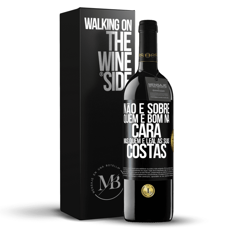 39,95 € Envio grátis | Vinho tinto Edição RED MBE Reserva Não é sobre quem é bom na cara, mas quem é leal às suas costas Etiqueta Preta. Etiqueta personalizável Reserva 12 Meses Colheita 2016 Tempranillo