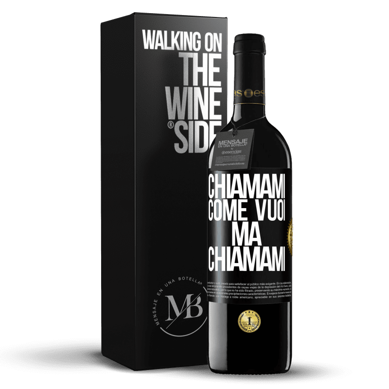 39,95 € Spedizione Gratuita | Vino rosso Edizione RED MBE Riserva Chiamami come vuoi, ma chiamami Etichetta Nera. Etichetta personalizzabile Riserva 12 Mesi Raccogliere 2014 Tempranillo