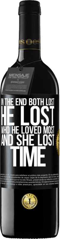 39,95 € Free Shipping | Red Wine RED Edition MBE Reserve In the end, both lost. He lost who he loved most, and she lost time Black Label. Customizable label Reserve 12 Months Harvest 2015 Tempranillo