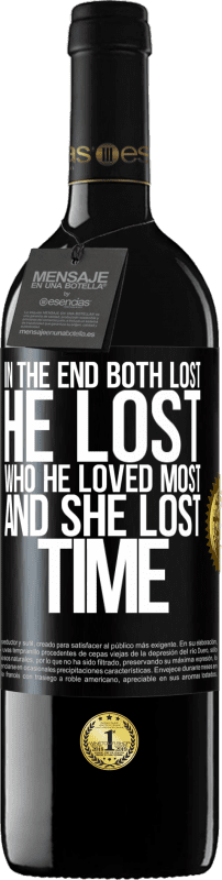 39,95 € Free Shipping | Red Wine RED Edition MBE Reserve In the end, both lost. He lost who he loved most, and she lost time Black Label. Customizable label Reserve 12 Months Harvest 2016 Tempranillo