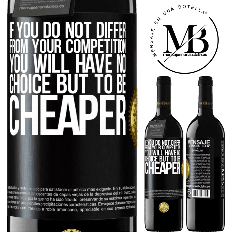 24,95 € Free Shipping | Red Wine RED Edition Crianza 6 Months If you do not differ from your competition, you will have no choice but to be cheaper Black Label. Customizable label Aging in oak barrels 6 Months Harvest 2019 Tempranillo