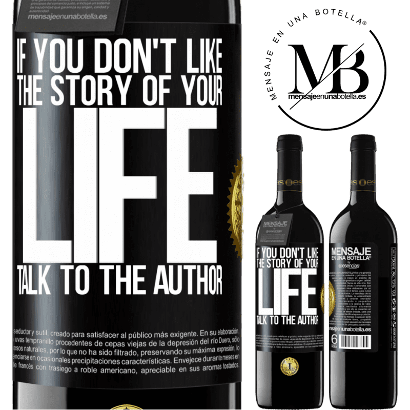 24,95 € Free Shipping | Red Wine RED Edition Crianza 6 Months If you don't like the story of your life, talk to the author Black Label. Customizable label Aging in oak barrels 6 Months Harvest 2019 Tempranillo