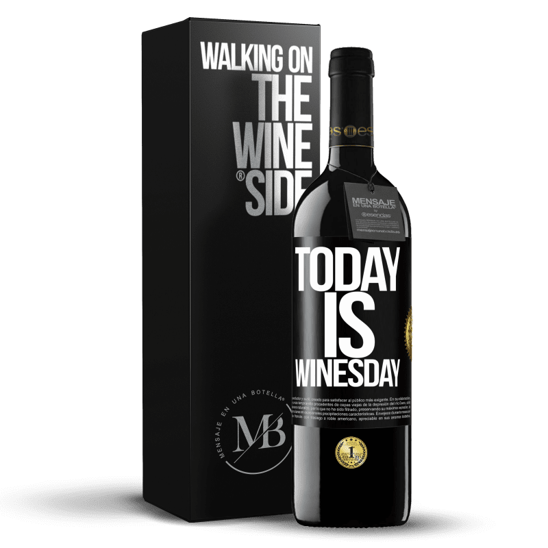 39,95 € Free Shipping | Red Wine RED Edition MBE Reserve Today is winesday! Black Label. Customizable label Reserve 12 Months Harvest 2014 Tempranillo