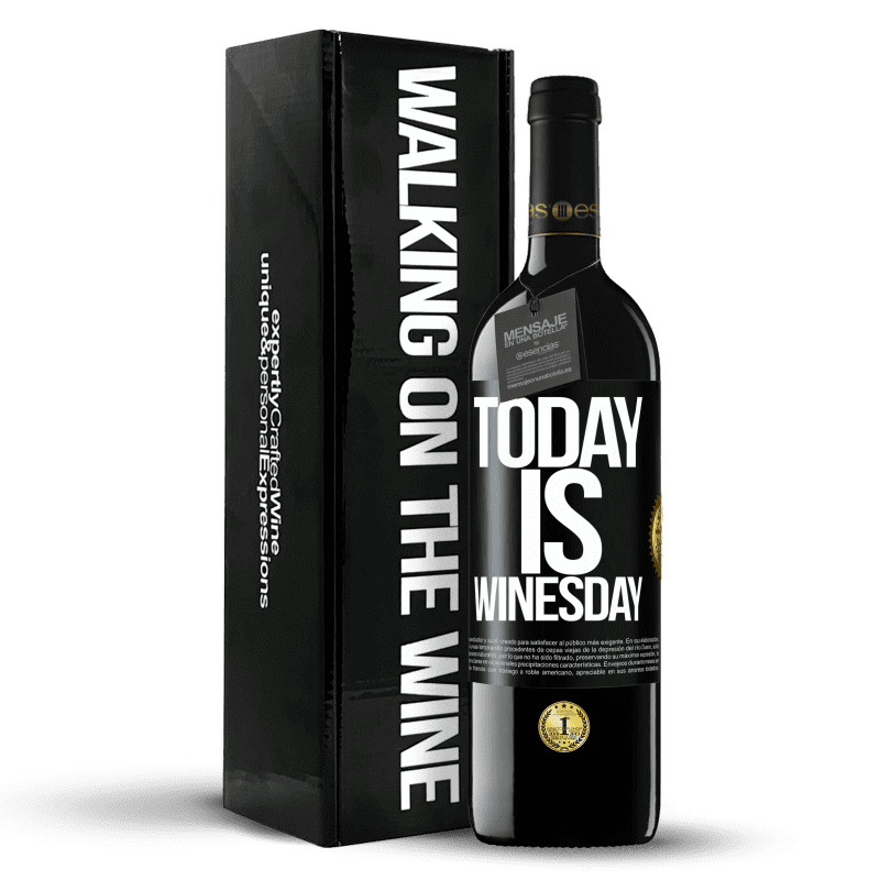 39,95 € Envío gratis | Vino Tinto Edición RED MBE Reserva Today is winesday! Etiqueta Negra. Etiqueta personalizable Reserva 12 Meses Cosecha 2015 Tempranillo