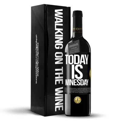 «Today is winesday!» Edición RED MBE Reserva