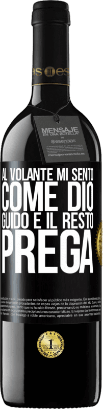 «Al volante mi sento come Dio. Guido e il resto prega» Edizione RED MBE Riserva