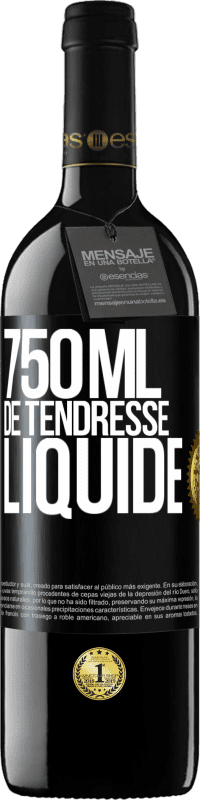 39,95 € Envoi gratuit | Vin rouge Édition RED MBE Réserve 750 ml de tendresse liquide Étiquette Noire. Étiquette personnalisable Réserve 12 Mois Récolte 2016 Tempranillo