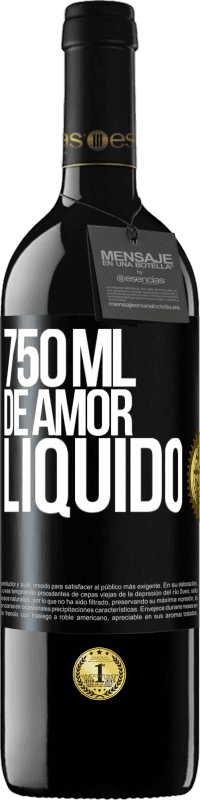 39,95 € | Vinho tinto Edição RED MBE Reserva 750 ml de amor líquido Etiqueta Preta. Etiqueta personalizável Reserva 12 Meses Colheita 2015 Tempranillo