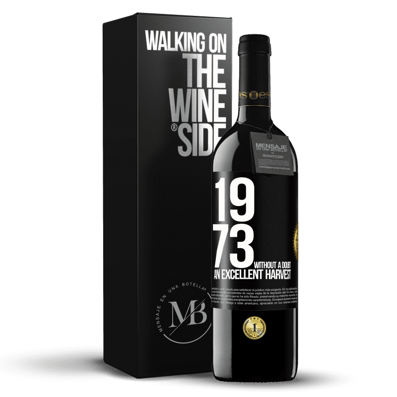 39,95 € Free Shipping | Red Wine RED Edition MBE Reserve 1973. Without a doubt, an excellent harvest Black Label. Customizable label Reserve 12 Months Harvest 2014 Tempranillo