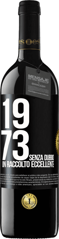 39,95 € Spedizione Gratuita | Vino rosso Edizione RED MBE Riserva 1973. Senza dubbio, un raccolto eccellente Etichetta Nera. Etichetta personalizzabile Riserva 12 Mesi Raccogliere 2016 Tempranillo