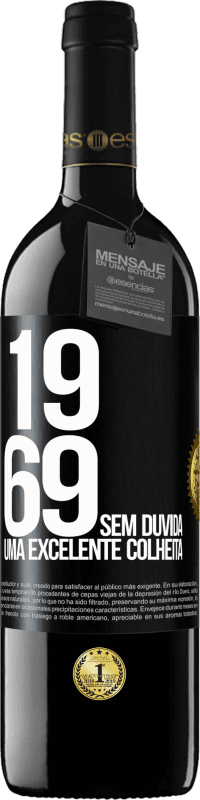 39,95 € | Vinho tinto Edição RED MBE Reserva 1969. Sem dúvida, uma excelente colheita Etiqueta Preta. Etiqueta personalizável Reserva 12 Meses Colheita 2015 Tempranillo