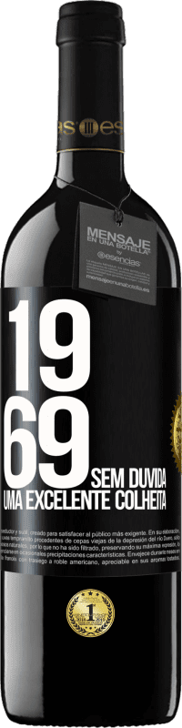 39,95 € | Vinho tinto Edição RED MBE Reserva 1969. Sem dúvida, uma excelente colheita Etiqueta Preta. Etiqueta personalizável Reserva 12 Meses Colheita 2016 Tempranillo