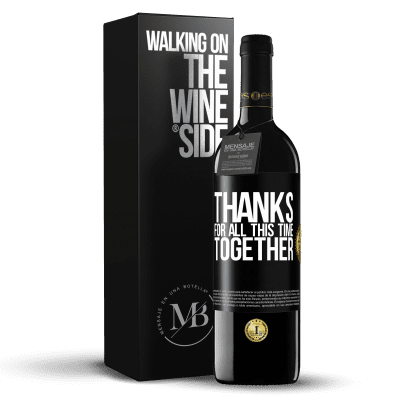 «Thanks for all this time together» RED Edition MBE Reserve