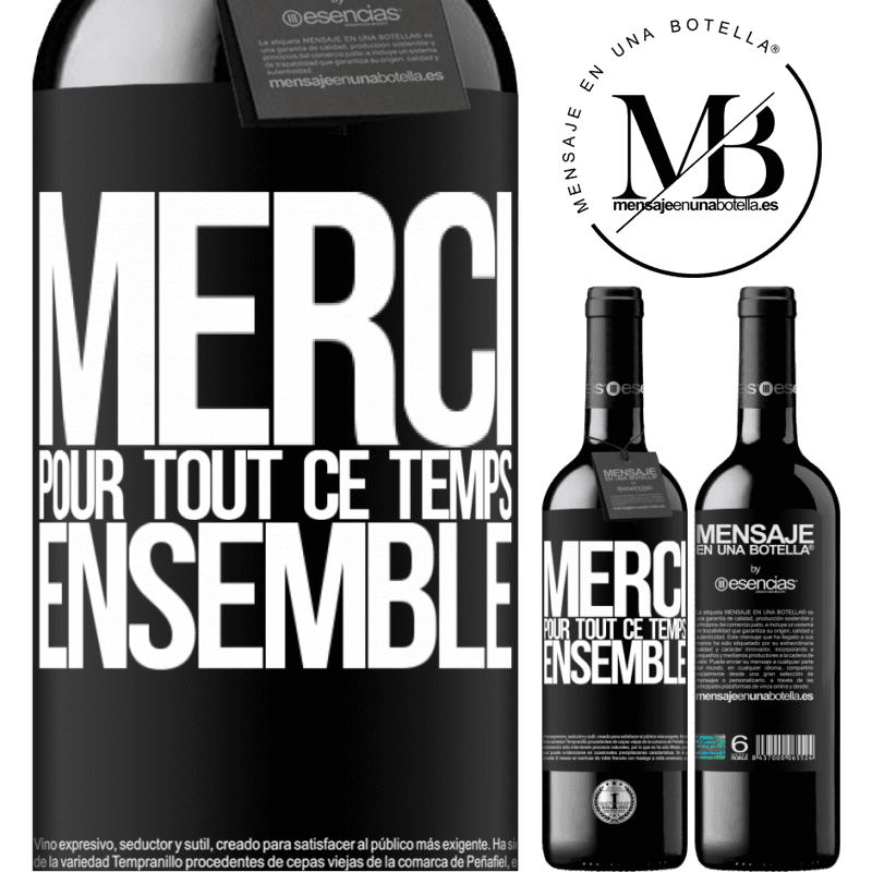 «Merci pour tout ce temps ensemble» Édition RED MBE Réserve