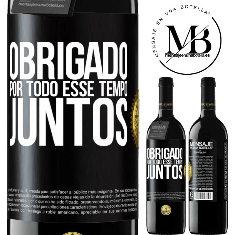 39,95 € Envio grátis | Vinho tinto Edição RED MBE Reserva Obrigado por todo esse tempo juntos Etiqueta Preta. Etiqueta personalizável Reserva 12 Meses Colheita 2014 Tempranillo