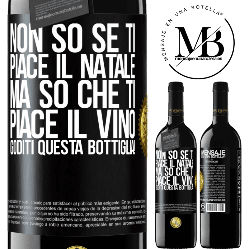 39,95 € Spedizione Gratuita | Vino rosso Edizione RED MBE Riserva Non so se ti piace il Natale, ma so che ti piace il vino. Goditi questa bottiglia! Etichetta Nera. Etichetta personalizzabile Riserva 12 Mesi Raccogliere 2014 Tempranillo