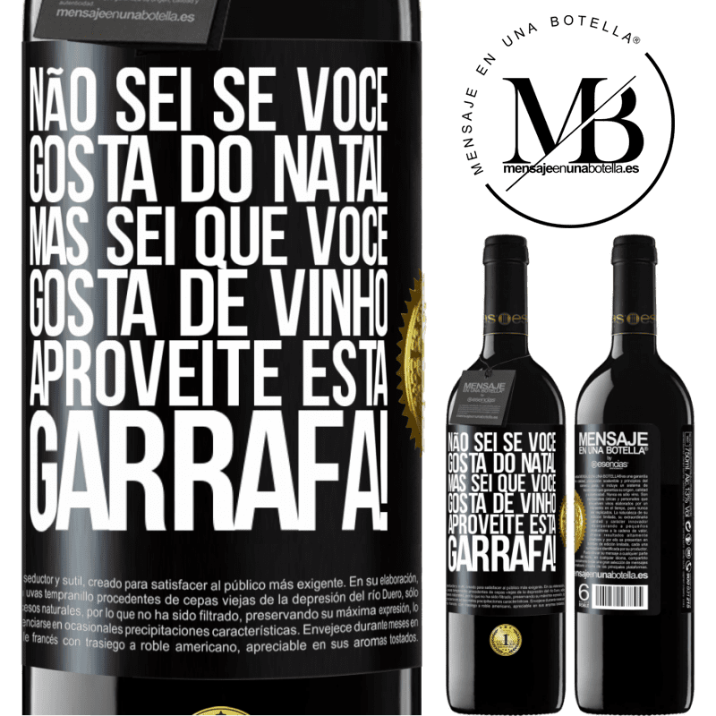 39,95 € Envio grátis | Vinho tinto Edição RED MBE Reserva Não sei se você gosta do Natal, mas sei que você gosta de vinho. Aproveite esta garrafa! Etiqueta Preta. Etiqueta personalizável Reserva 12 Meses Colheita 2014 Tempranillo