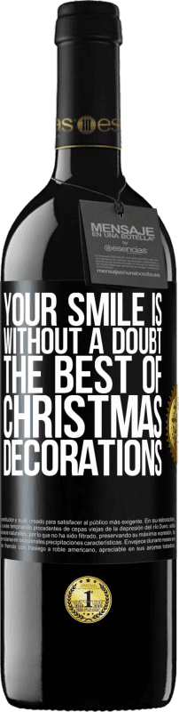 39,95 € | 赤ワイン REDエディション MBE 予約する あなたの笑顔は間違いなく最高のクリスマスデコレーションです ブラックラベル. カスタマイズ可能なラベル 予約する 12 月 収穫 2014 Tempranillo