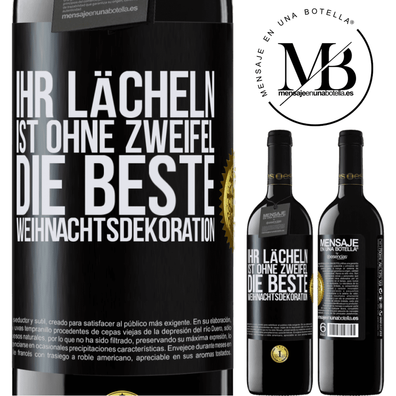 39,95 € Kostenloser Versand | Rotwein RED Ausgabe MBE Reserve Ihr Lächeln ist ohne Zweifel die beste Weihnachtsdekoration Schwarzes Etikett. Anpassbares Etikett Reserve 12 Monate Ernte 2014 Tempranillo