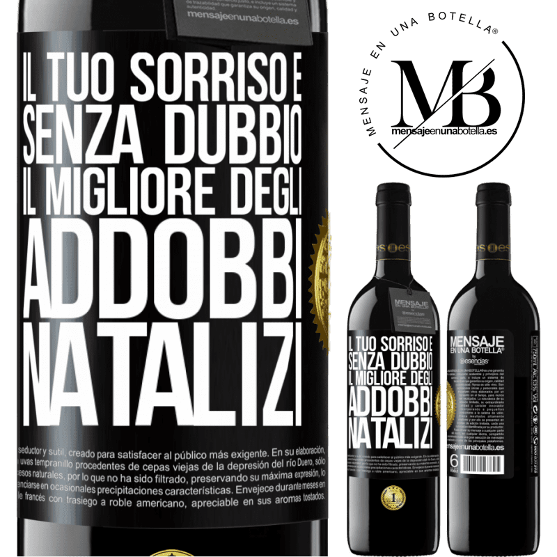 39,95 € Spedizione Gratuita | Vino rosso Edizione RED MBE Riserva Il tuo sorriso è, senza dubbio, il migliore degli addobbi natalizi Etichetta Nera. Etichetta personalizzabile Riserva 12 Mesi Raccogliere 2014 Tempranillo