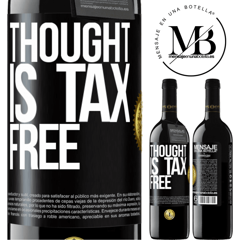 39,95 € Free Shipping | Red Wine RED Edition MBE Reserve Thought is tax free Black Label. Customizable label Reserve 12 Months Harvest 2014 Tempranillo