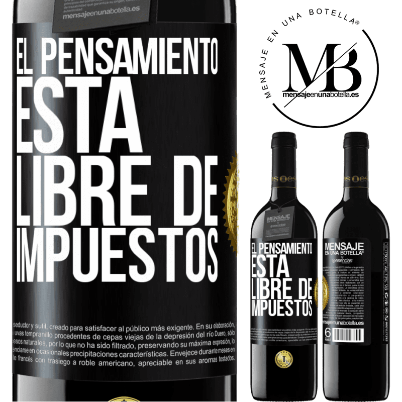 39,95 € Envío gratis | Vino Tinto Edición RED MBE Reserva El pensamiento está libre de impuestos Etiqueta Negra. Etiqueta personalizable Reserva 12 Meses Cosecha 2014 Tempranillo