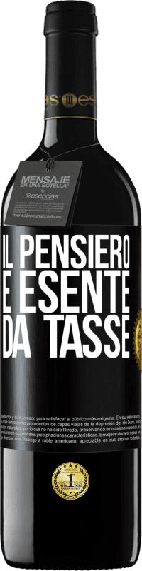 39,95 € Spedizione Gratuita | Vino rosso Edizione RED MBE Riserva Il pensiero è esente da tasse Etichetta Nera. Etichetta personalizzabile Riserva 12 Mesi Raccogliere 2016 Tempranillo