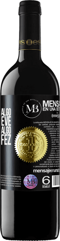 «Se você quiser algo que nunca teve, terá que fazer algo que nunca fez» Edição RED MBE Reserva