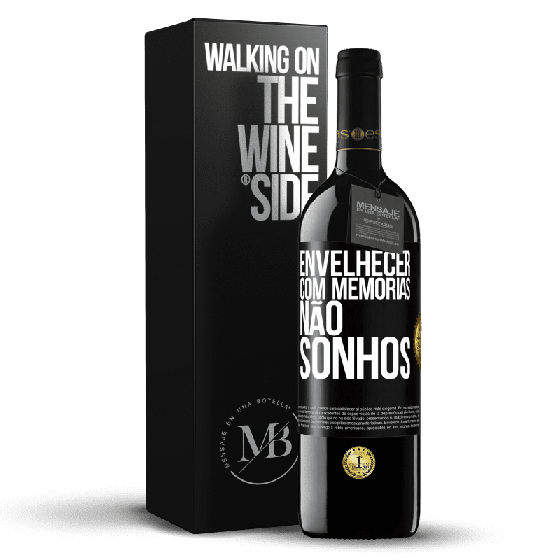 39,95 € Envio grátis | Vinho tinto Edição RED MBE Reserva Envelhecer com memórias, não sonhos Etiqueta Preta. Etiqueta personalizável Reserva 12 Meses Colheita 2015 Tempranillo