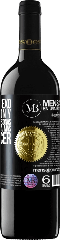 «Elimina el sexo de la ecuación y verás que hay personas que no tienen nada más que ofrecer» Edición RED MBE Reserva