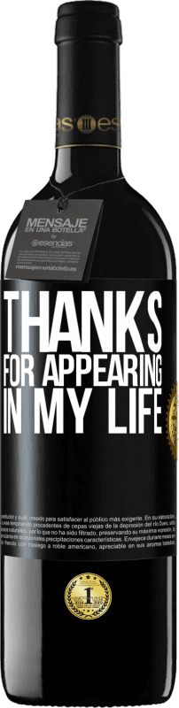 «Thanks for appearing in my life» RED Edition MBE Reserve