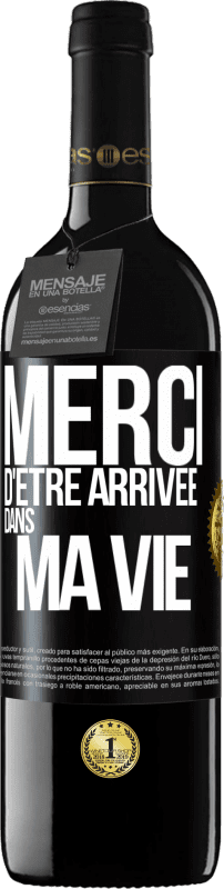 39,95 € Envoi gratuit | Vin rouge Édition RED MBE Réserve Merci d'être arrivée dans ma vie Étiquette Noire. Étiquette personnalisable Réserve 12 Mois Récolte 2016 Tempranillo