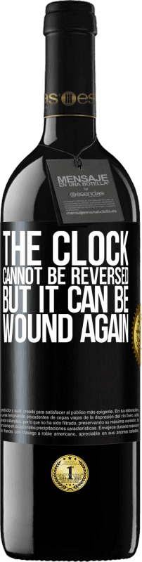39,95 € Free Shipping | Red Wine RED Edition MBE Reserve The clock cannot be reversed, but it can be wound again Black Label. Customizable label Reserve 12 Months Harvest 2016 Tempranillo