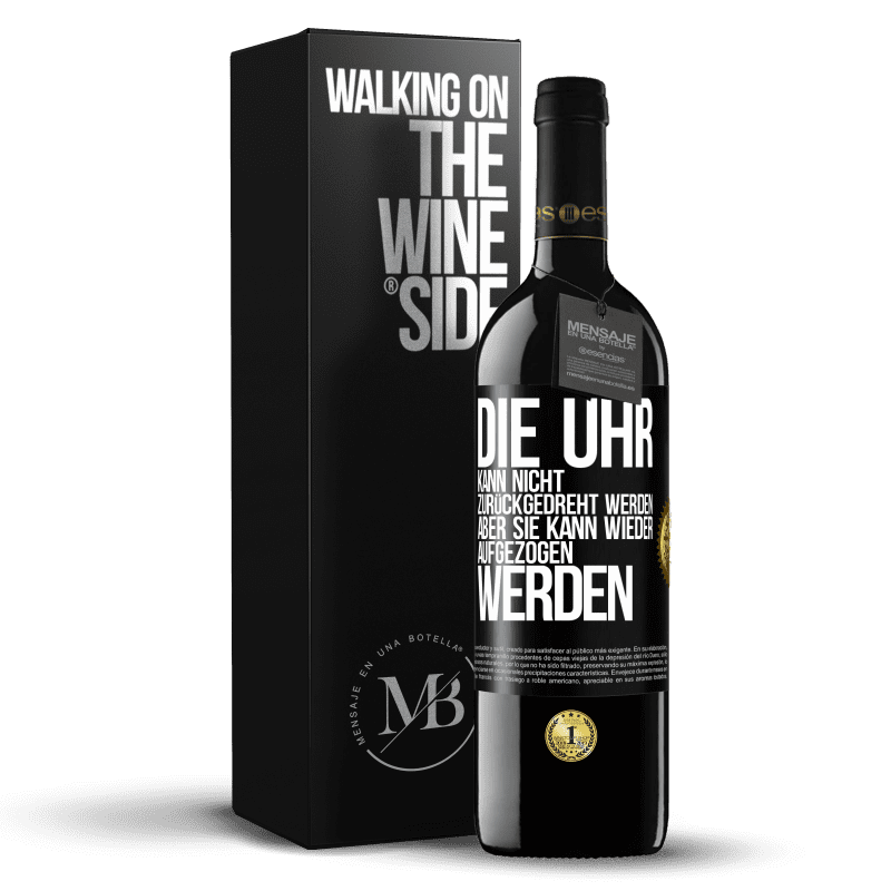 39,95 € Kostenloser Versand | Rotwein RED Ausgabe MBE Reserve Die Uhr kann nicht zurückgedreht werden, aber sie kann wieder aufgezogen werden Schwarzes Etikett. Anpassbares Etikett Reserve 12 Monate Ernte 2016 Tempranillo