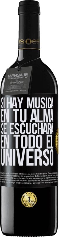 «Si hay música en tu alma, se escuchará en todo el universo» Edición RED MBE Reserva