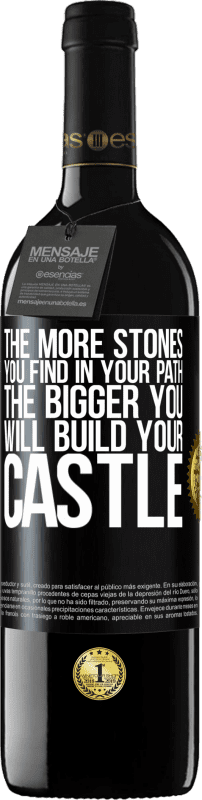 39,95 € | Red Wine RED Edition MBE Reserve The more stones you find in your path, the bigger you will build your castle Black Label. Customizable label Reserve 12 Months Harvest 2015 Tempranillo