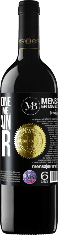 «I need someone to understand me ... To explain later» RED Edition MBE Reserve