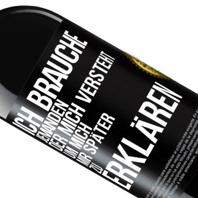 Einzigartige und Persönliche Ausdrücke. «Ich brauche jemanden, der mich versteht. Um mich mir später zu erklären» RED Ausgabe MBE Reserve