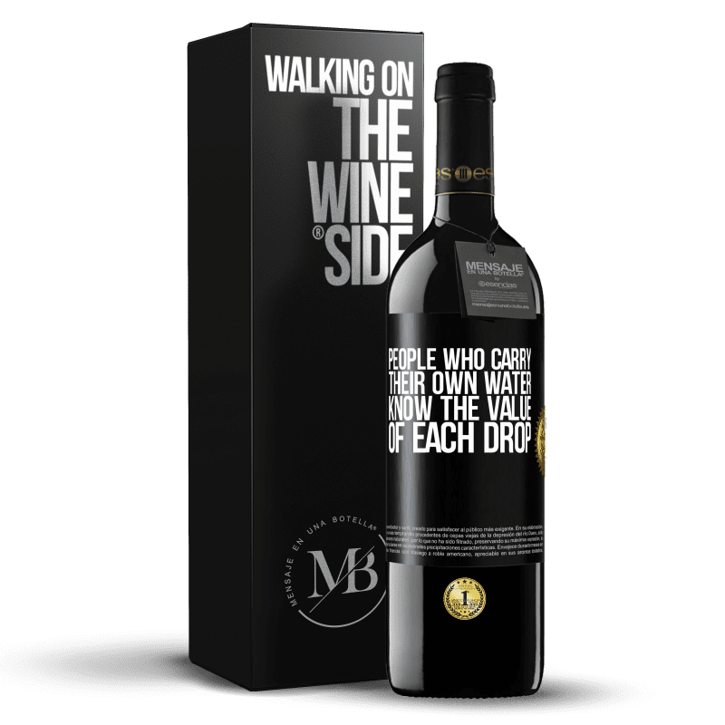 39,95 € Free Shipping | Red Wine RED Edition MBE Reserve People who carry their own water, know the value of each drop Black Label. Customizable label Reserve 12 Months Harvest 2015 Tempranillo