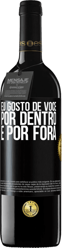 39,95 € Envio grátis | Vinho tinto Edição RED MBE Reserva Eu gosto de você por dentro e por fora Etiqueta Preta. Etiqueta personalizável Reserva 12 Meses Colheita 2016 Tempranillo