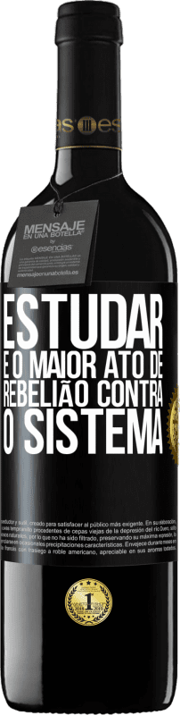 «Estudar é o maior ato de rebelião contra o sistema» Edição RED MBE Reserva