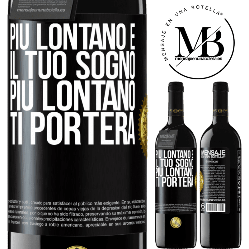 39,95 € Spedizione Gratuita | Vino rosso Edizione RED MBE Riserva Più lontano è il tuo sogno, più lontano ti porterà Etichetta Nera. Etichetta personalizzabile Riserva 12 Mesi Raccogliere 2015 Tempranillo