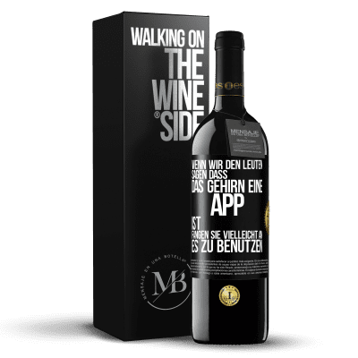 «Wenn wir den Leuten sagen, dass das Gehirn eine App ist, fangen sie vielleicht an, es zu benutzen» RED Ausgabe MBE Reserve