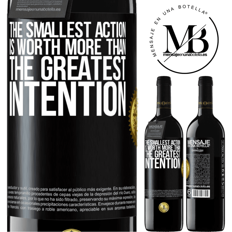 39,95 € Free Shipping | Red Wine RED Edition MBE Reserve The smallest action is worth more than the greatest intention Black Label. Customizable label Reserve 12 Months Harvest 2015 Tempranillo