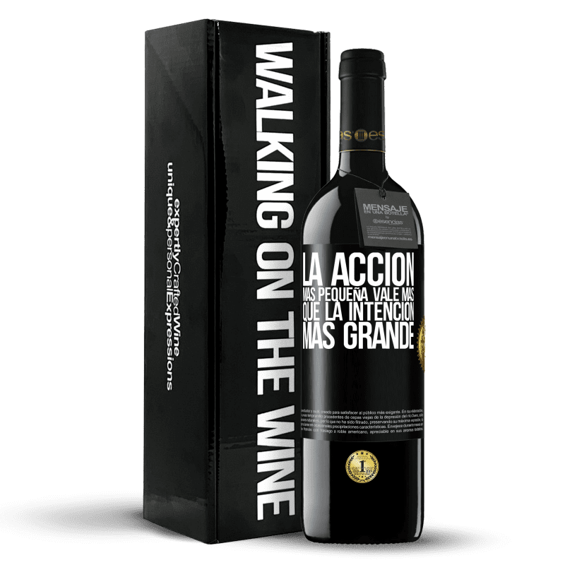 39,95 € Envío gratis | Vino Tinto Edición RED MBE Reserva La acción más pequeña vale más que la intención más grande Etiqueta Negra. Etiqueta personalizable Reserva 12 Meses Cosecha 2016 Tempranillo