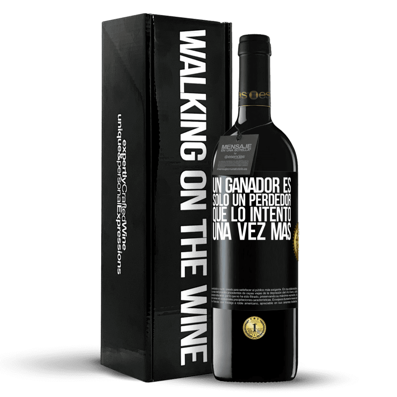 39,95 € Envío gratis | Vino Tinto Edición RED MBE Reserva Un ganador es solo un perdedor que lo intentó una vez más Etiqueta Negra. Etiqueta personalizable Reserva 12 Meses Cosecha 2015 Tempranillo