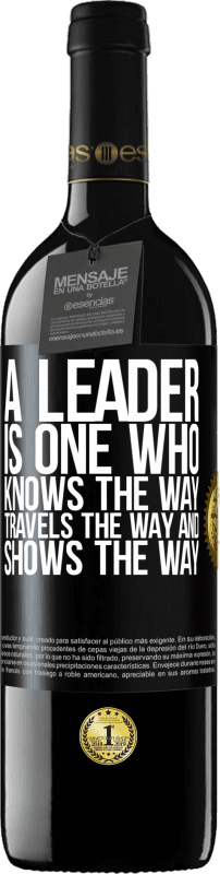 «リーダーとは、道を知り、道を歩き、道を示す人です» REDエディション MBE 予約する