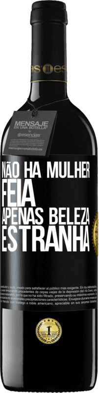 39,95 € | Vinho tinto Edição RED MBE Reserva Não há mulher feia, apenas beleza estranha Etiqueta Preta. Etiqueta personalizável Reserva 12 Meses Colheita 2015 Tempranillo