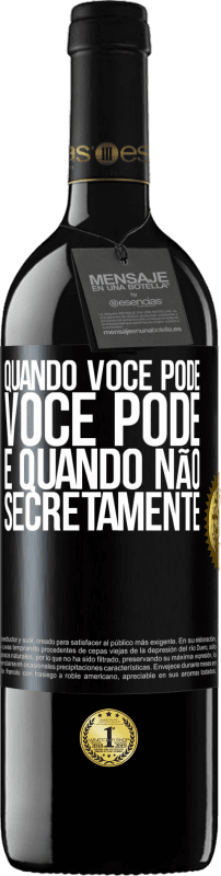 39,95 € Envio grátis | Vinho tinto Edição RED MBE Reserva Quando você pode, você pode. E quando não, secretamente Etiqueta Preta. Etiqueta personalizável Reserva 12 Meses Colheita 2016 Tempranillo
