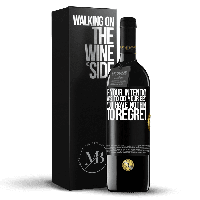 39,95 € Free Shipping | Red Wine RED Edition MBE Reserve If your intention was to do your best, you have nothing to regret Black Label. Customizable label Reserve 12 Months Harvest 2014 Tempranillo
